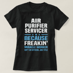 Air Purifier Servicer T-Shirt