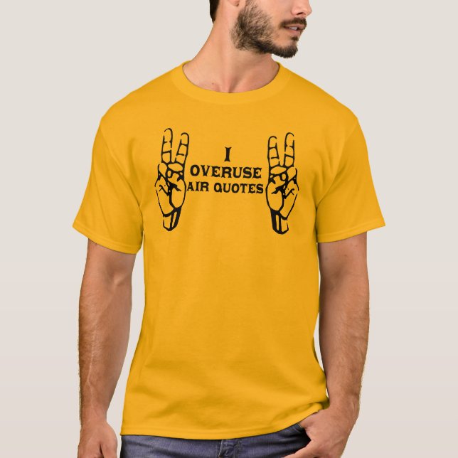 air quotes T-Shirt (Front)