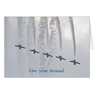 Air Show Live your dreams
