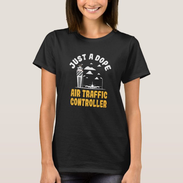 Air Traffic Controller Atc Expert Flight Control O T-Shirt (Front)