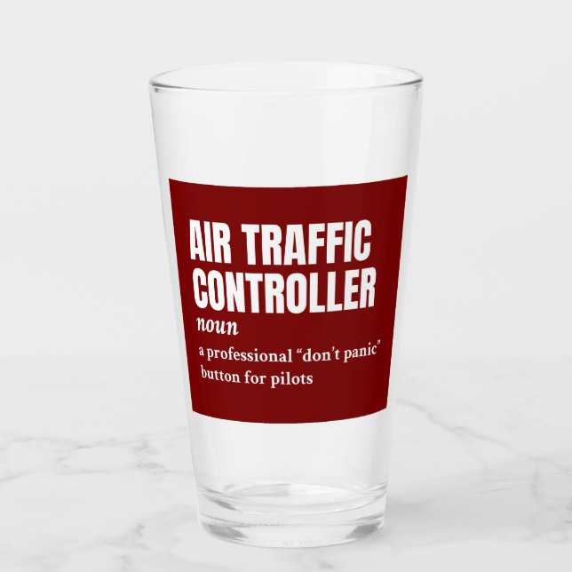 Air Traffic Controller – Aviation Humour Definitio Glass (Front)