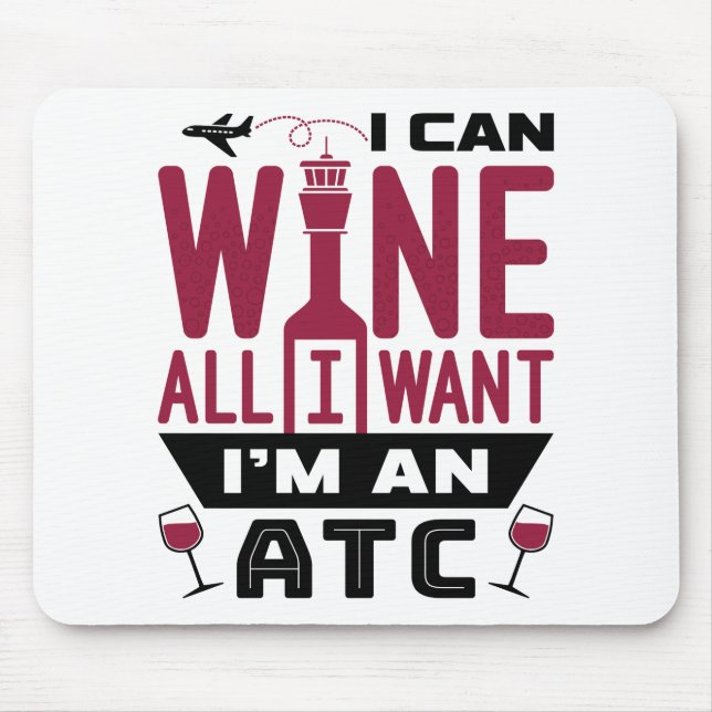 Air Traffic Controller Control ATC Funny Wine Mouse Mat (Front)