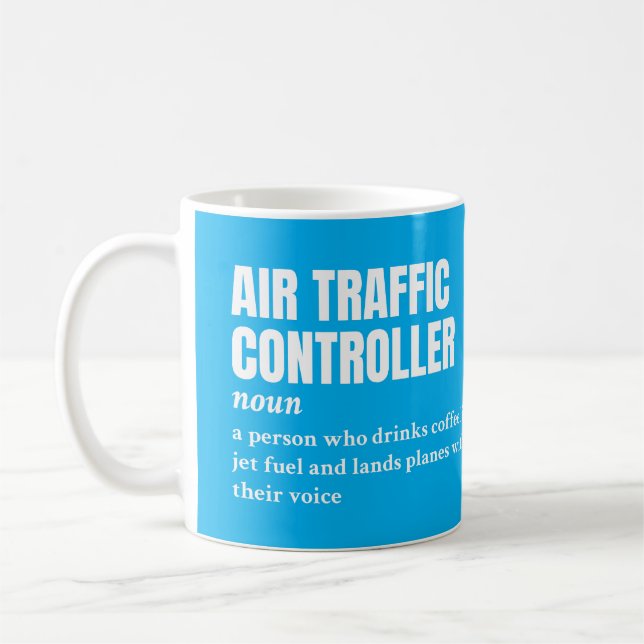Air Traffic Controller – Funny Definition Coffee Mug (Left)