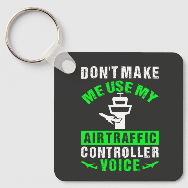 Air Traffic Controller Voice Funny Quote Key Ring (Front)