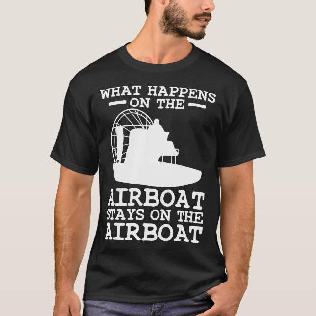 Airboat Boat Boating T-Shirt (Front)