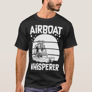 Airboat Fanboat Rc Hydroplane Racing Swamp Boat Ri T-Shirt