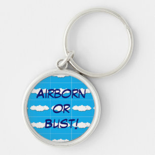 Airborn or Bust Keychain