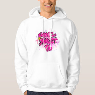 Airbrush & Graffiti Mum of the sweet 16 Hoodie
