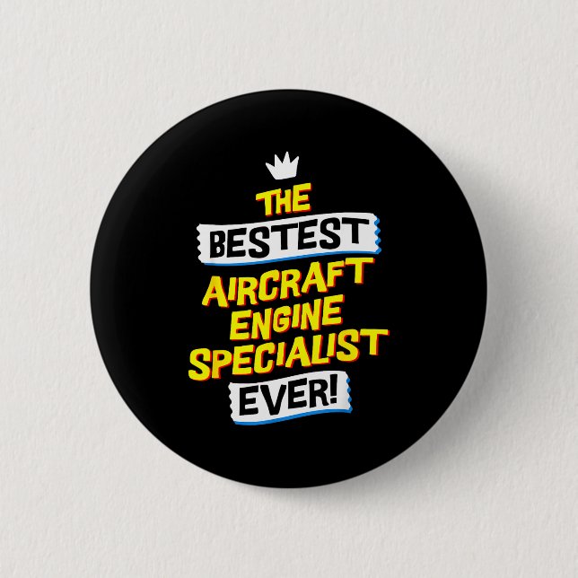 Aircraft Engine Specialist, Funny Job Occupation  6 Cm Round Badge (Front)