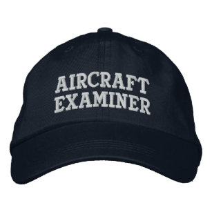Aircraft Examiner Embroidered Hat