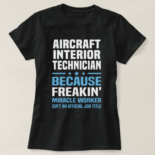 Aircraft Interior Technician T-Shirt (Design Front)
