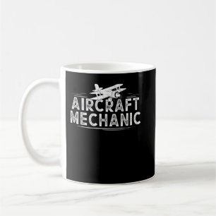 Aircraft Mechanic Aeroplane Mechanic Aviation Outf Coffee Mug
