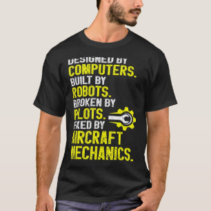 Aircraft Mechanic Aviation Mechanic Aeroplane Mech T-Shirt