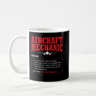 Aircraft Mechanic Definition Aeroplane Aircraft Me Coffee Mug