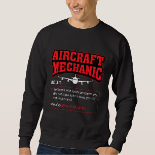 Aircraft Mechanic Definition Airplane Mechanic Sweatshirt