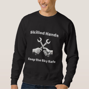 Aircraft Mechanic & Engineer – Aviation  Sweatshirt