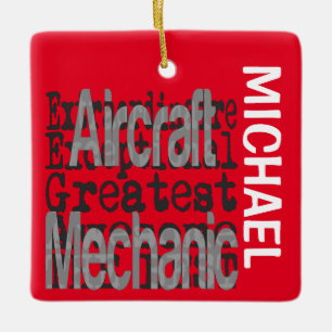 Aircraft Mechanic Extraordinaire CUSTOM Ceramic Ornament