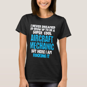Aircraft Mechanic For Aircraft Technician T-Shirt