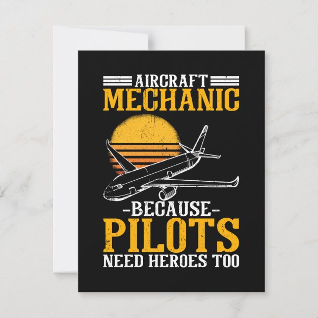 Aircraft Mechanic Pilots need Heroes too Card (Front)
