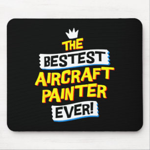 Aircraft Painter, Funny Airplane Paint Job Occupat Mouse Mat