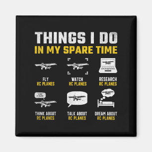 Aircraft Rc Plane Airplane Men Things I Do In My S Magnet