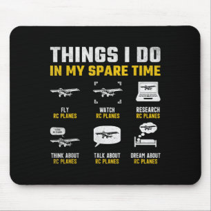 Aircraft Rc Plane Airplane Men Things I Do In My S Mouse Mat