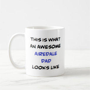 airedale dad, awesome coffee mug