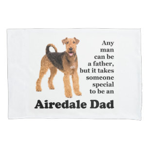 Airedale Dad Pillowcase