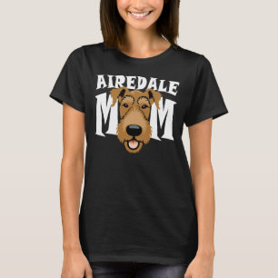 Airedale Mom Cute Airedale Terrier Dog Mom Women's T-Shirt