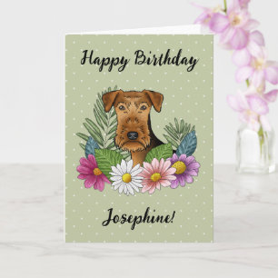 Airedale Terrier Colourful Floral Happy Birthday Card