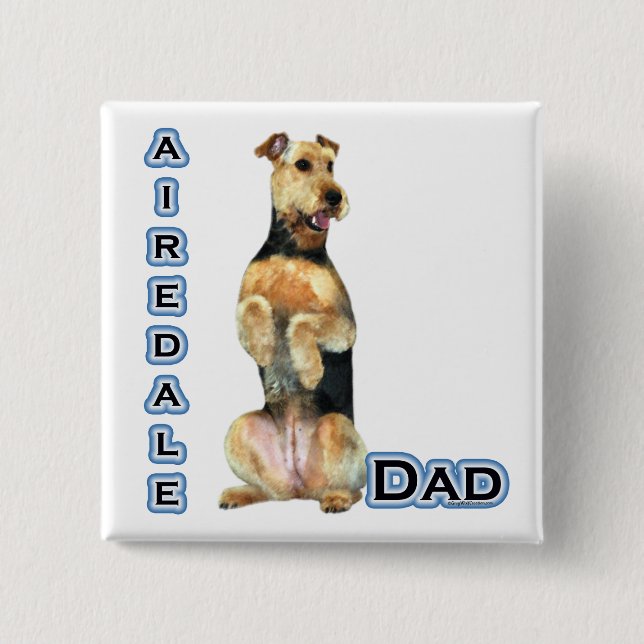 Airedale Terrier Dad 4 - Button (Front)