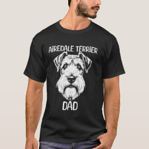 Airedale Terrier Dad T-Shirt