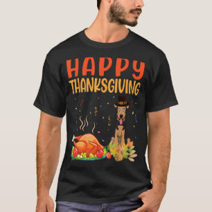 Airedale Terrier Dog Look Turkey Meat Happy Thanks T-Shirt