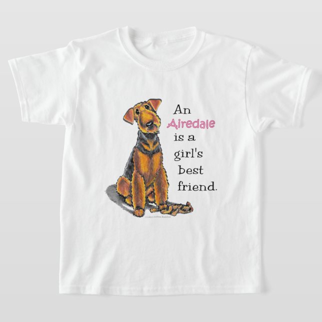Airedale Terrier Girls Best Friend T-Shirt (Laydown)