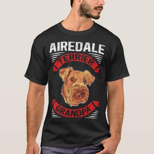 Airedale Terrier Grandpa Dog Owner Airedale Terrie T-Shirt (Front)