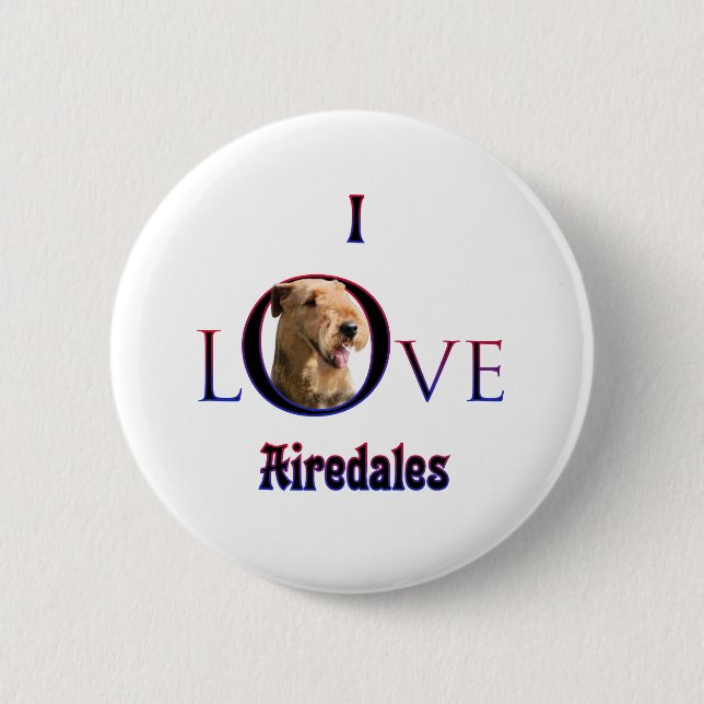 Airedale Terrier I Love 6 Cm Round Badge (Front)