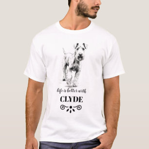 Airedale Terrier Life is better Custom Dog Name T-Shirt