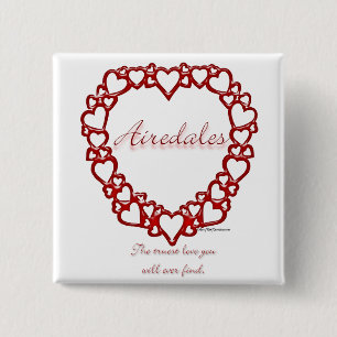 Airedale Terrier True Love 15 Cm Square Badge