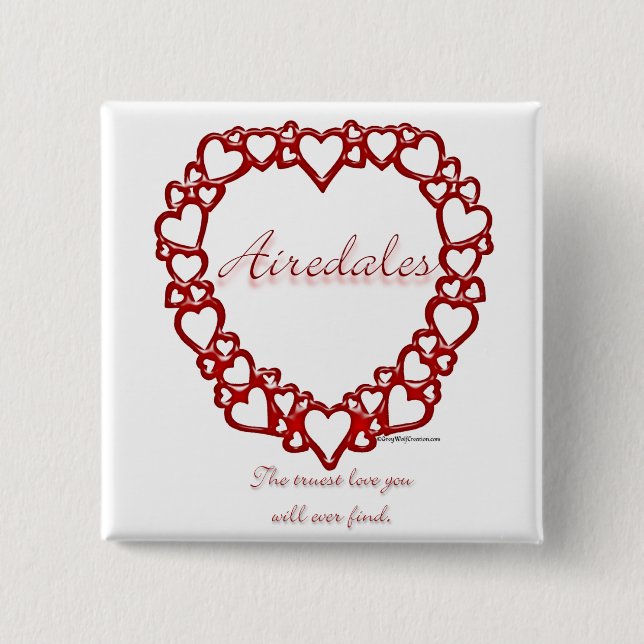 Airedale Terrier True Love 15 Cm Square Badge (Front)