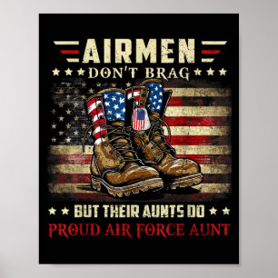 Airmen don't brag proud air force aunt family matc poster