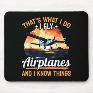Airplane Aircraft Lot - That's What I Do I Fly Air Mouse Mat