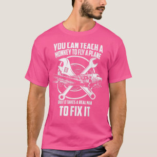Airplane Mechanic   Real man fi plane  T-Shirt