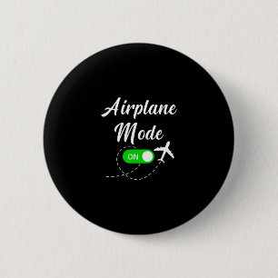 Airplane Mode Funny Travel Pilot Plane Vacation 6 Cm Round Badge