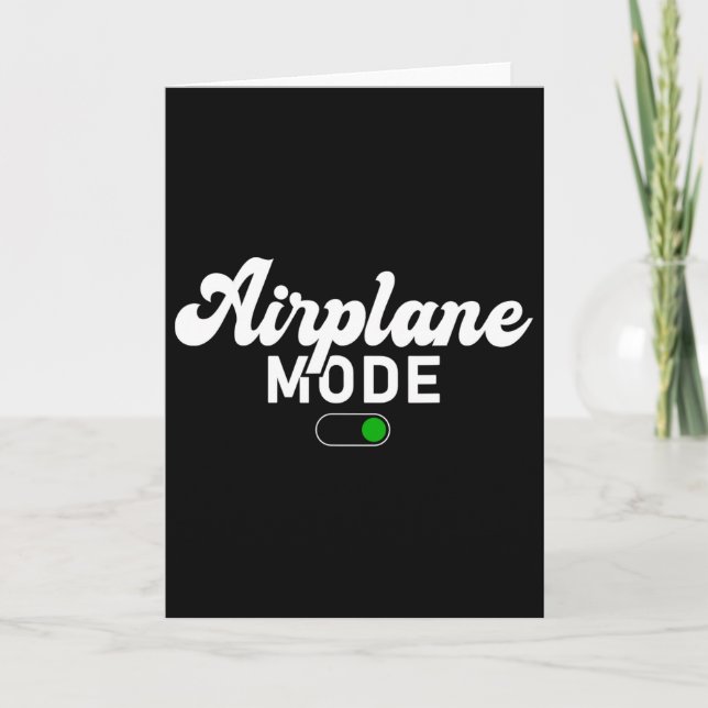 Airplane Mode On Funny Vacation Summer  Card (Front)