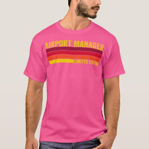 Airport Manager T-Shirt