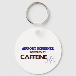 Airport Screener Powered by caffeine Key Ring