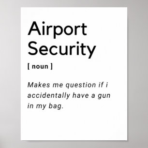 Airport security funny definition poster