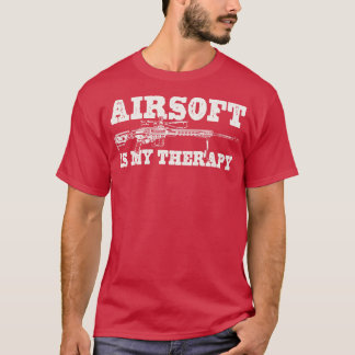 Airsoft Is My Therapy 1 T-Shirt