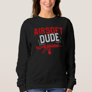 Airsoft Player Awesome Team Sport Competition Sweatshirt