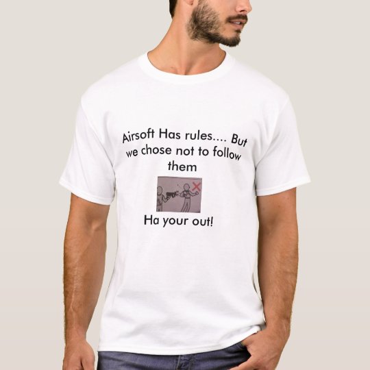 airsoft rules T-Shirt